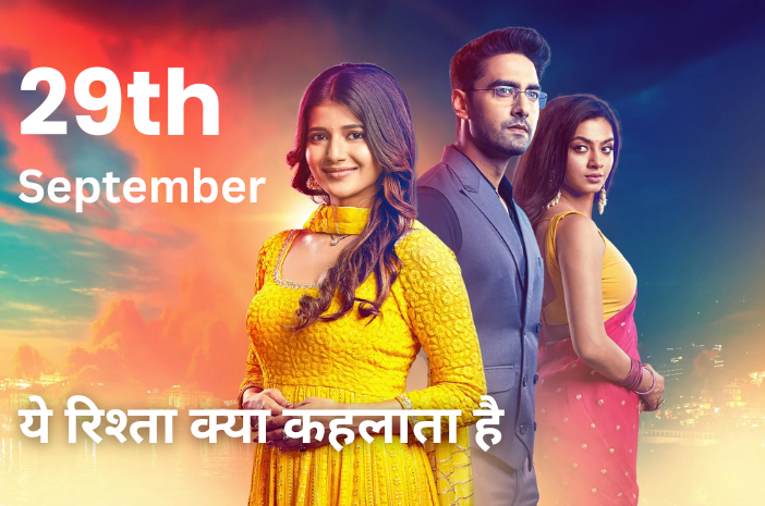 Yeh Rishta Kya Kehlata Hai written update 30 september 2024